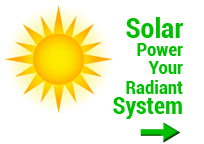 Solar Power Your Radiant System