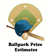 Ballpark Price Estimates