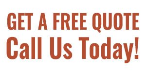 Get a Free Quote - Call Us Today!